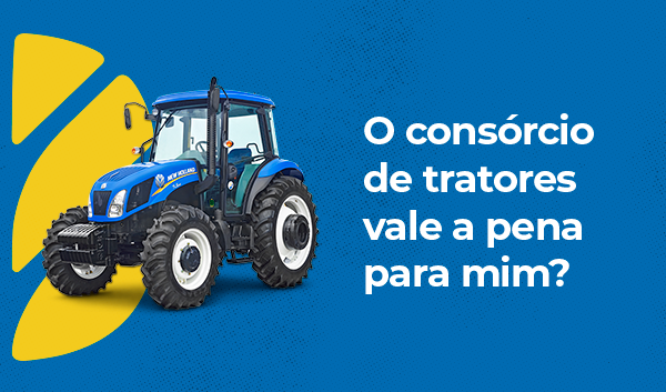 Como Funciona o Consórcio de Trator na Prática?