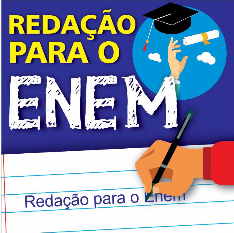 A Redação do ENEM: O Coração da Sua Aprovação