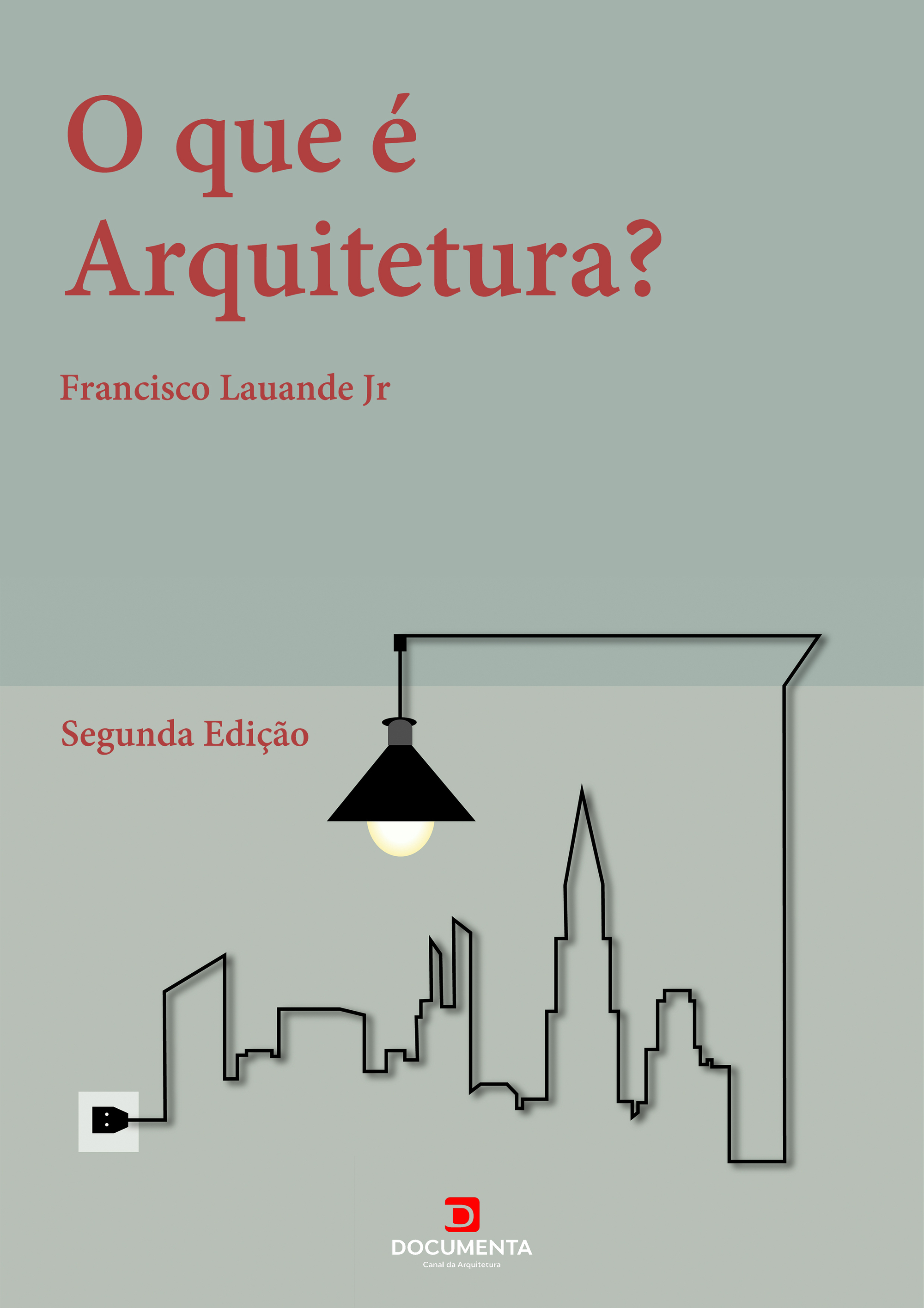 O Que É Arquitetura? Mais Que Desenho, É Vida