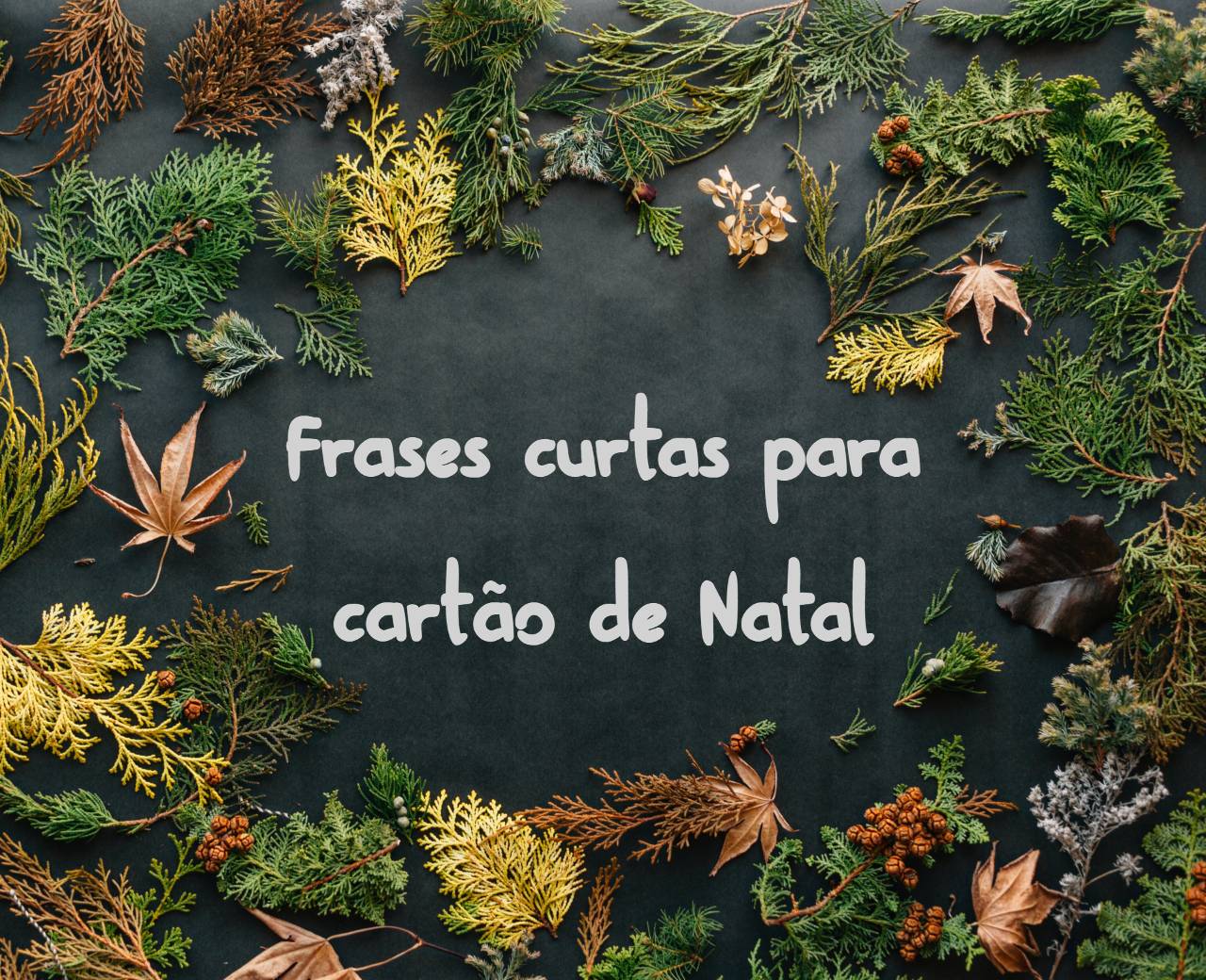 Mensagens de Natal para desejar um Feliz Ano Novo
