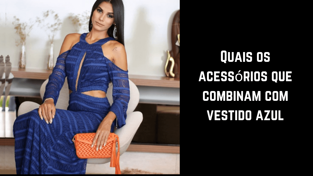 acessórios para vestido azul marinho festa