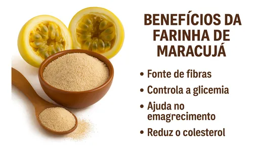 Farinha de Maracujá: Como a Pectina Ajuda no Controle da Glicemia