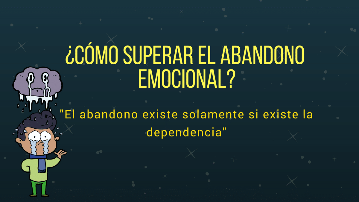 Como Superar El Abandono