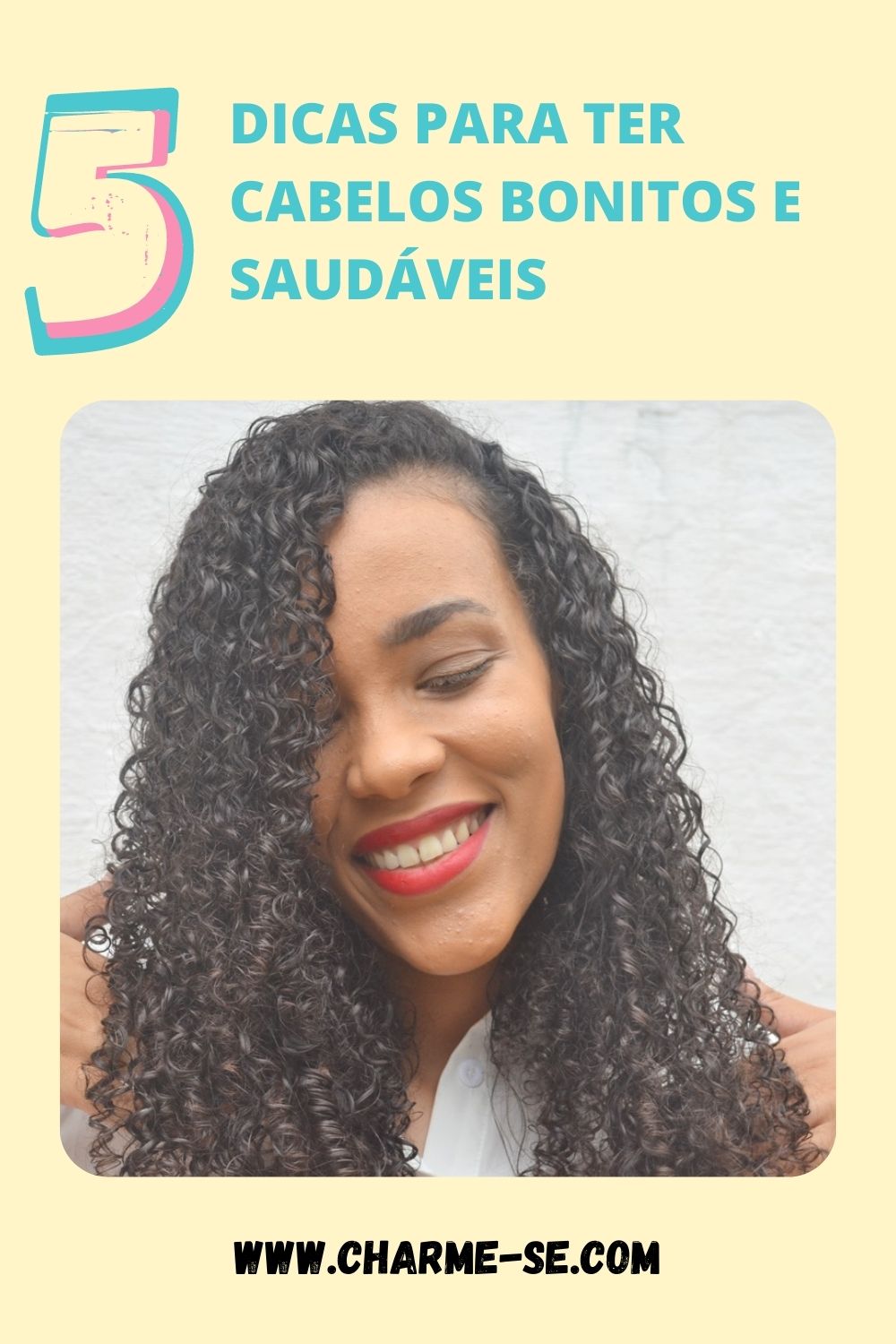 Dicas Cabelos Bonitos