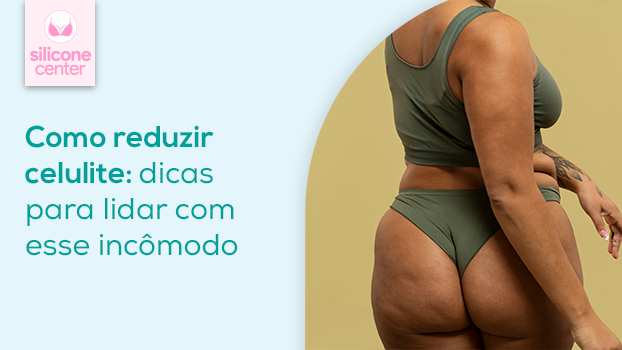 Dicas Para Acabar Com A Celulite