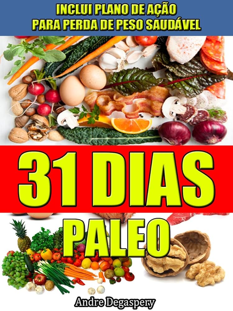Dieta dos 31 Dias: Alimentos Permitidos e Proibidos Detalhados