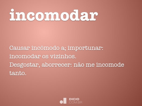 como se escreve incomodar
