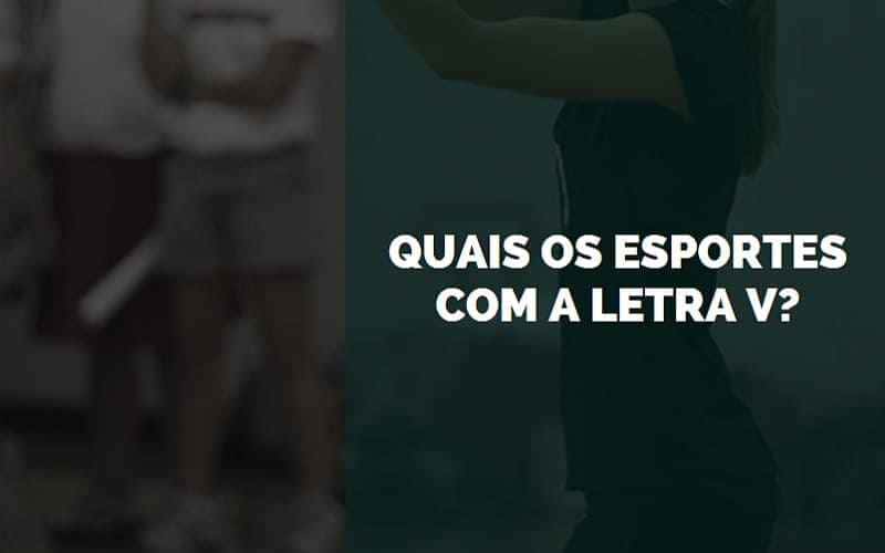lista completa esportes com a letra v