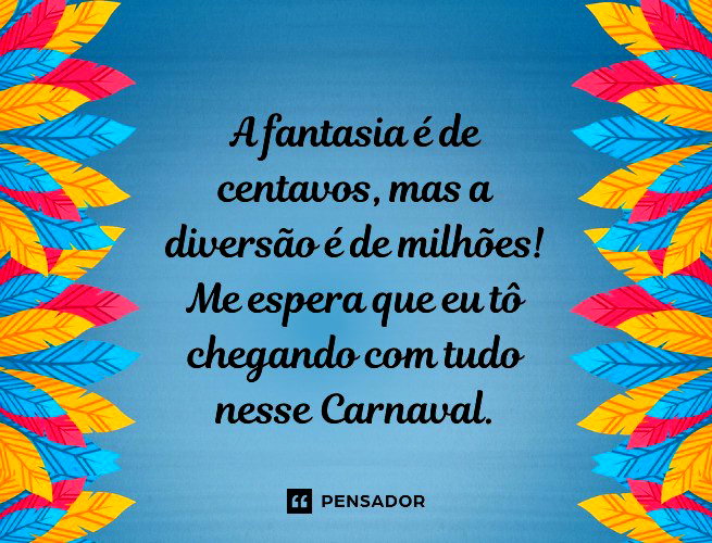 melhores frases de carnaval para fotos
