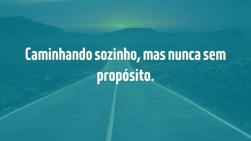 Frases Impactantes Para Foto Sozinha