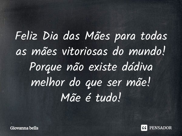 frases dia das mães vs dia dos pais