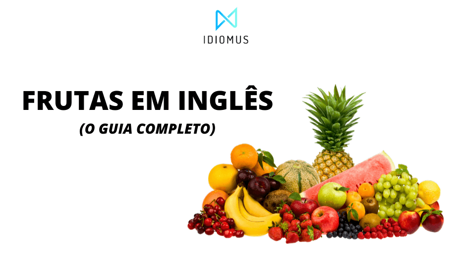 frutas que começam com i em inglês