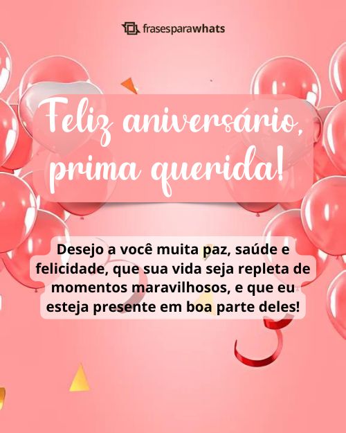 Mensagens de Aniversário para Prima: Curtas, Engraçadas e Religiosas