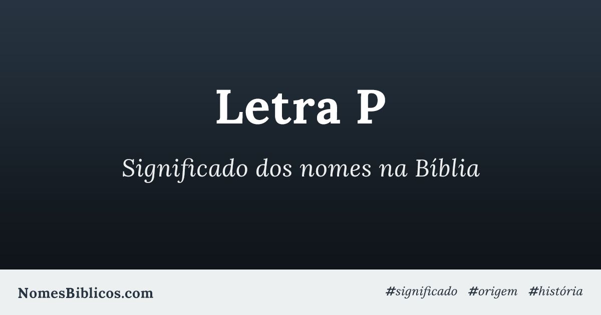 nomes bíblicos masculinos com P