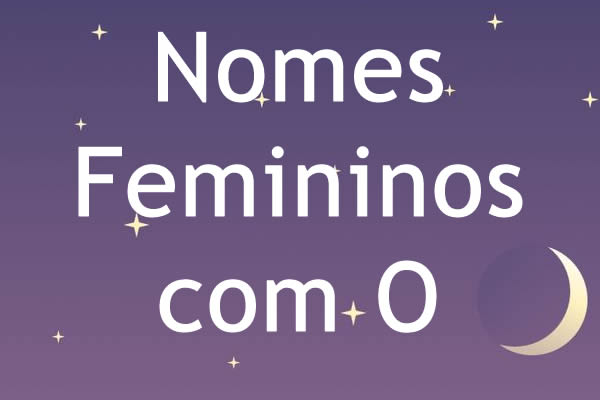 nomes femininos com a letra O
