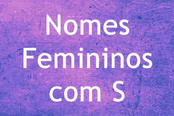 nomes femininos com s