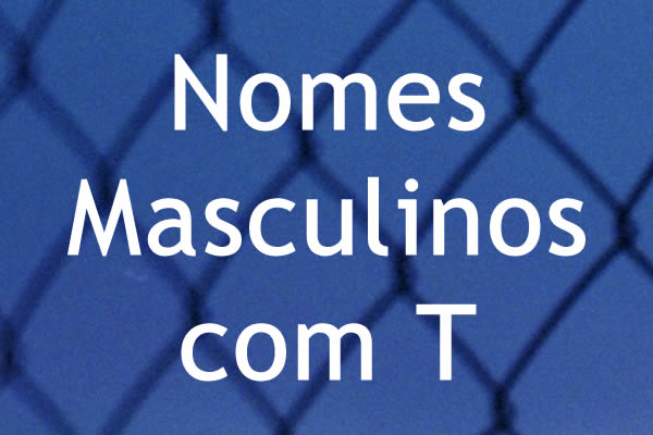 nomes de menino com T