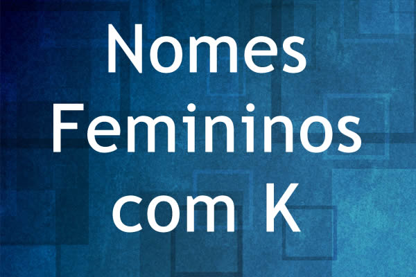 nomes femininos com k curtos
