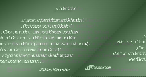 O Que Significa O Silêncio De Um Homem