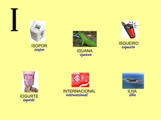 coisas que começam com i