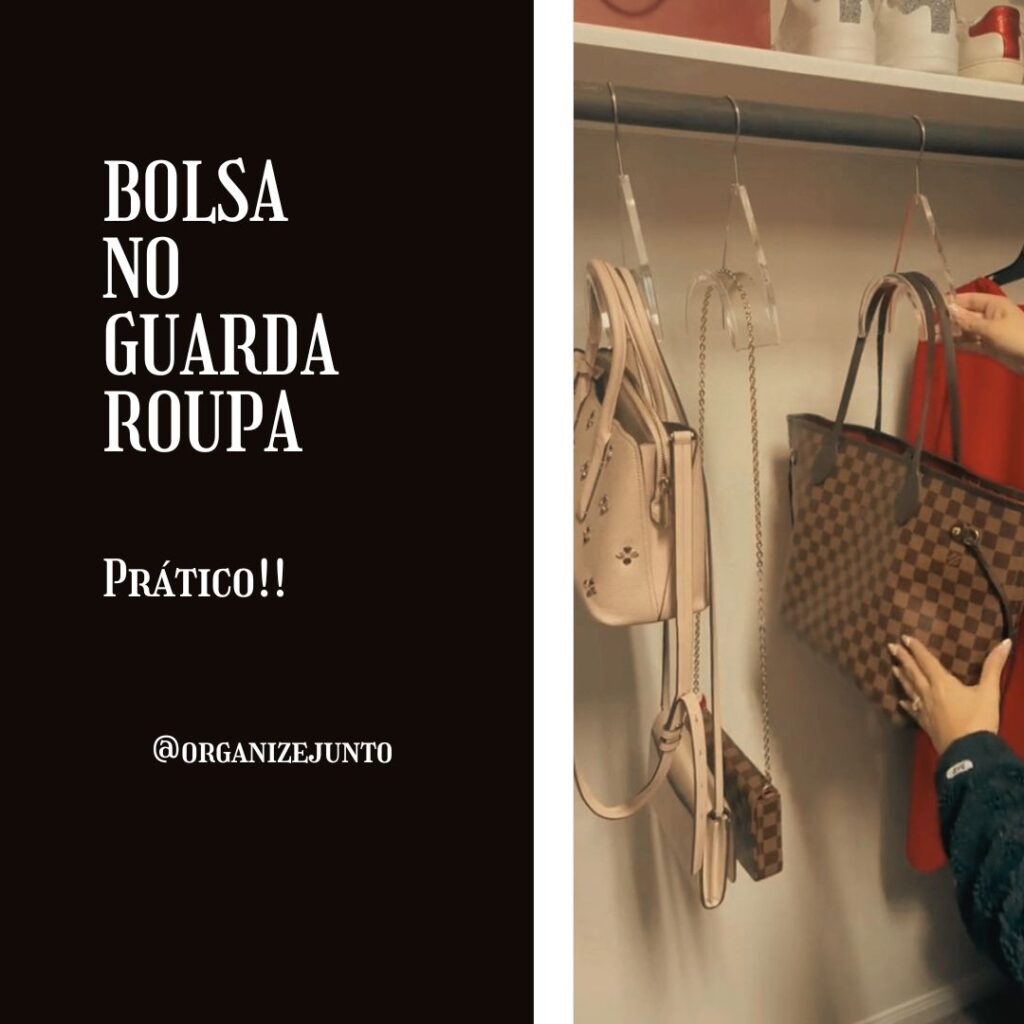 como organizar bolsas no guarda roupa