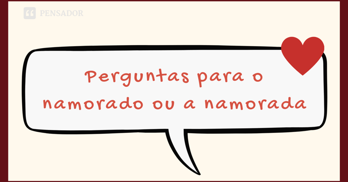 Perguntas Para Fazer Para Namorado