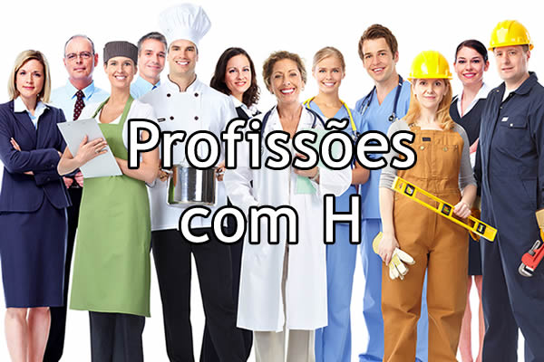 profissão que começa com H
