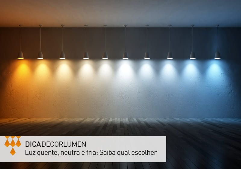 qual temperatura de cor usar em cada ambiente