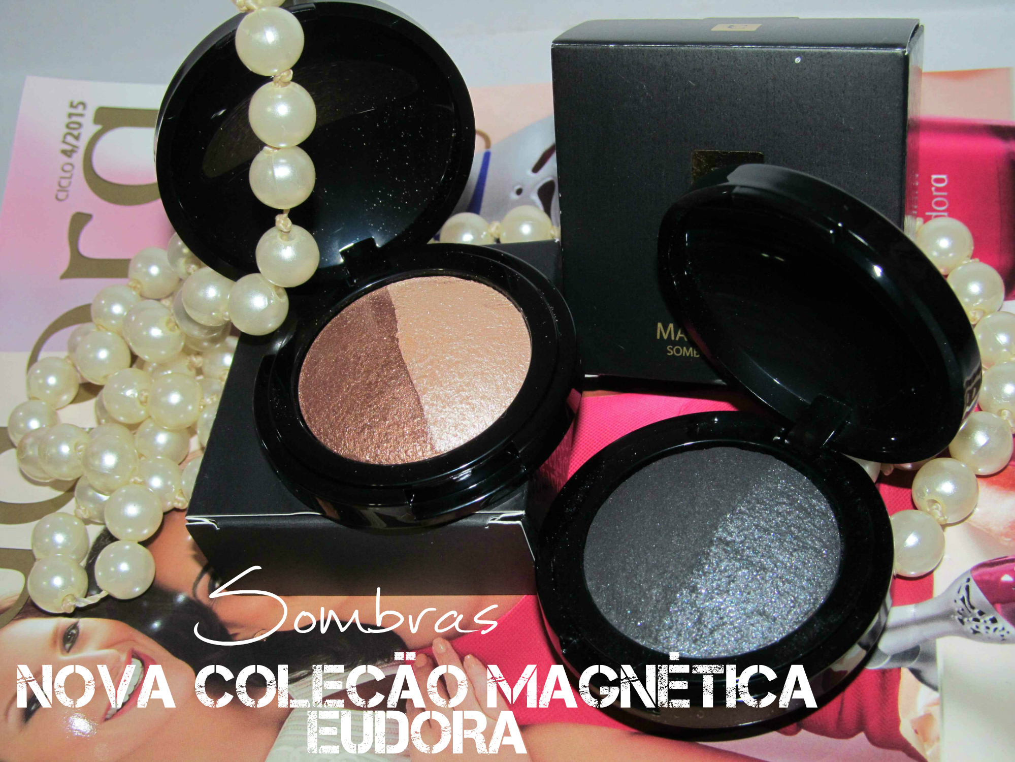 Eudora Glam vs. Niina Secrets: Qual Linha de Sombras é a Melhor?