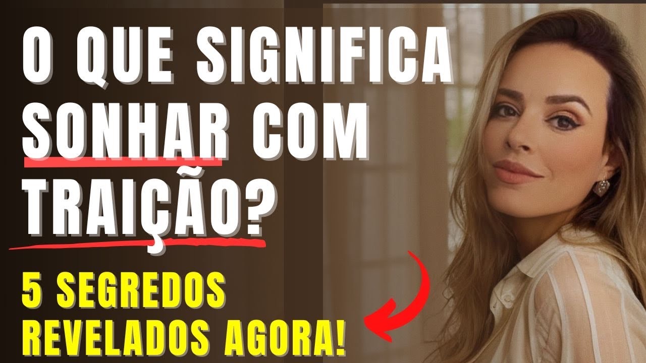 sonhar que está sendo traída